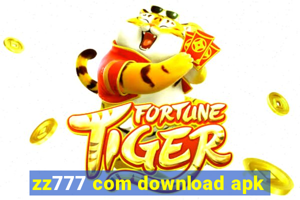 zz777 com download apk